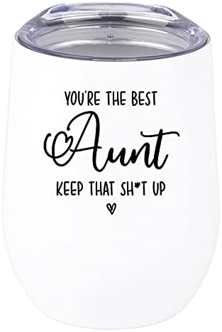 Andaz Press Funny You're The Best Aunt Keep That Sh*t Up Wine Tumbler with Lid 12 Oz Stemless Stainless Steel Insulated Travel Tumbler Birthday Christmas Gift for Aunt Sister from Niece Nephew