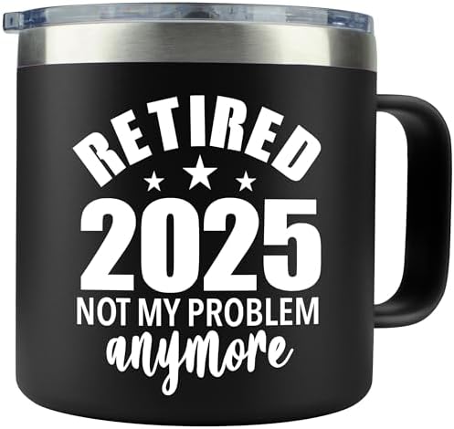 Retired 2025 Not My Problem Anymore Retirement Gifts for Men - 14oz Retired Coffee Mug Cup Gift for Woman Coworker Leaving Gift for Women Teacher Retirement Gifts for Women, School Graduation Present