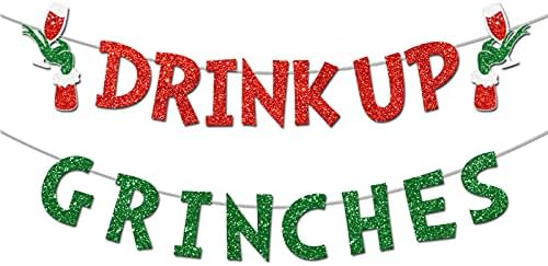 Drink Up Grinches Banner, Glittery Christmas Decorations Banners Winter Holiday Garland Photo Props Banner for Party Home Decorations