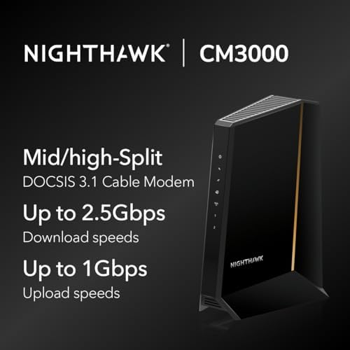 NETGEAR Nighthawk DOCSIS 3.1 Mid/high-Split Cable Modem (CM3000) – Approved for Today’s Fastest Speeds - Works with All Cable Providers Incl. Xfinity, Spectrum, Cox - for Cable Plans up to 2.5Gbps