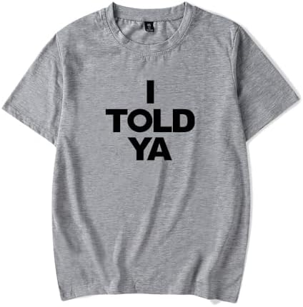 Challengers Merch I Told Ya T-Shirt Movie Series Crewneck Short Sleeve ...